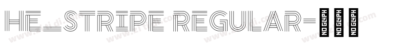 HE_Stripe Regular字体转换